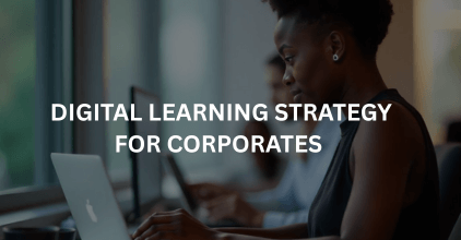 Digital Learning Strategy for Corporates
