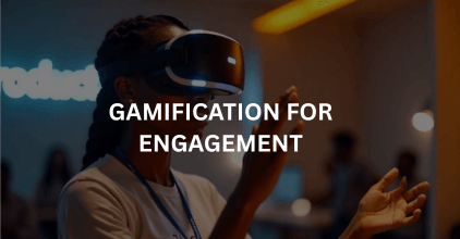 Gamification for engagment